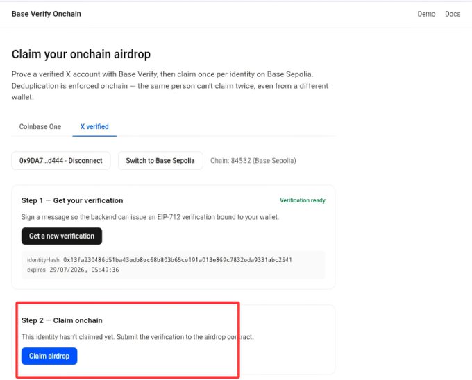 Screenshot of the Base Verify Onchain demo interface showing a user with a verified X account (address 0x9DA7...d444) on Coinbase One, displaying a green "Verification ready" status with an EIP-712 identity hash, and a highlighted "Claim airdrop" button in Step 2 ready to submit the sybil-resistant verification to the airdrop contract.