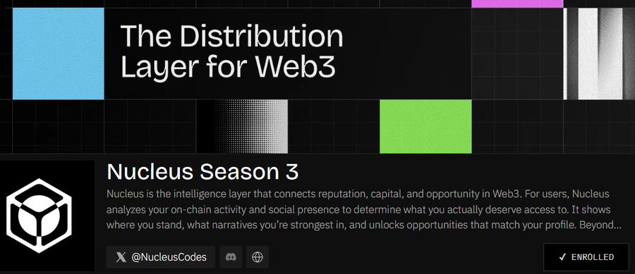A promotional graphic titled 'The Distribution Layer for Web3' featuring 'Nucleus Season 3' with description text and an 'ENROLLED' button, associated with @NucleusCodes.