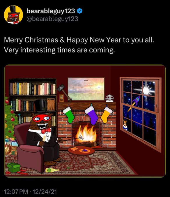 A tweet from user @bearableguy123 reading 'Merry Christmas & Happy New Year to you all. Very interesting times are coming.' accompanied by an illustration of a bear character in a top hat sitting in an armchair by a fireplace with stockings.