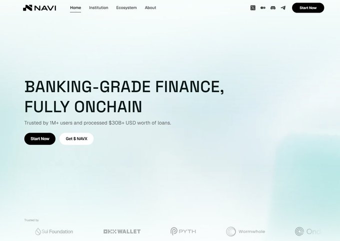 A screenshot of a website homepage for 'NAVI' with the tagline 'BANKING-GRADE FINANCE, FULLY ONCHAIN', Trusted by 1M+ users and processed $30B+ USD worth of loans, featuring 'Start Now' and 'Get $NAVX' buttons, with partner logos like Sui Foundation, OKX Wallet, PYTH, Wormhole.