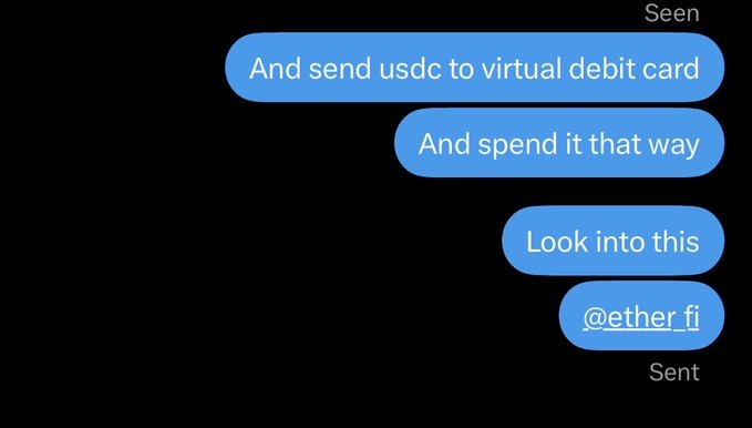 A screenshot of iMessage conversation showing messages "And send usdc to virtual debit card," "And spend it that way," and "Look into this @ether_fi," illustrating a recommendation being shared about the ether.fi platform for using USDC with virtual debit cards.