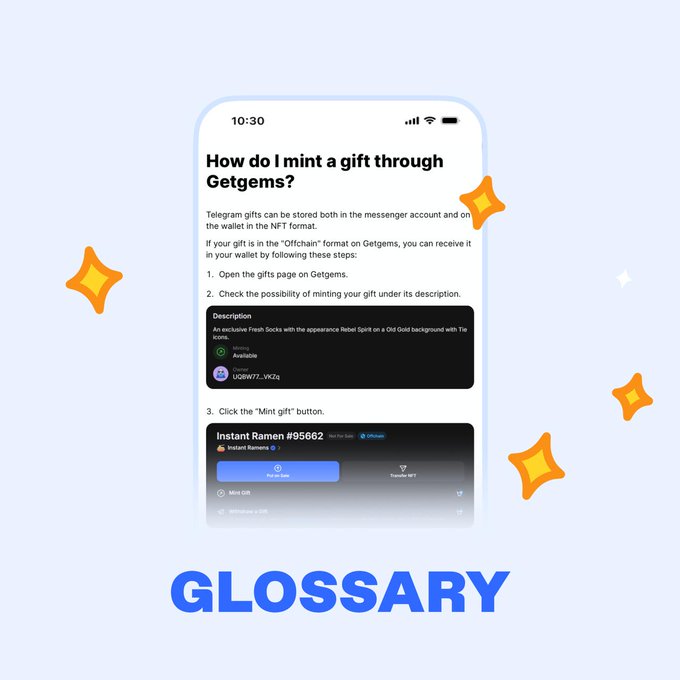 A smartphone mockup displays a glossary entry titled "How do I mint a gift through Getgems?" with step-by-step instructions and screenshots of the gift description and "Mint gift" button on the Instant Ramen #95662 page, surrounded by orange sparkle graphics and the word "GLOSSARY" below. The image illustrates the post's explanation of converting Telegram gifts into NFTs via the Getgems platform.