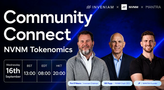 A 'Community Connect' event banner for 'NVNM Tokenomics' features Inveniam x NVNM x MANTRA logos, dated Wednesday 16th September, with speakers Pat O'Meara (Inveniam Chairman), Bill Papp (NVNM Chain CEO), and JP (MANTRA Founder).
