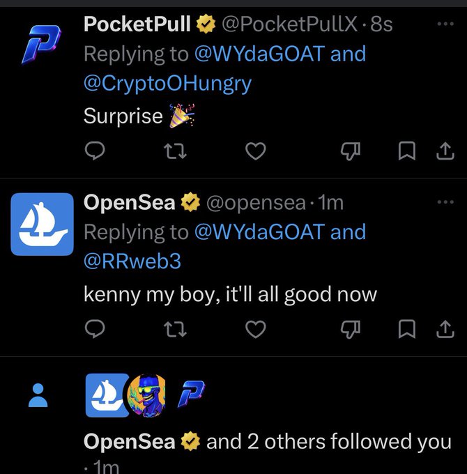 A screenshot of Twitter/X notifications including a reply from PocketPull @PocketPullX saying 'Surprise' and a reply from OpenSea @opensea saying 'kenny my boy, it'll all good now', plus a follow notification.