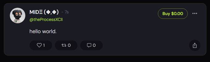 The image shows a tweet from user "MIDΞ(◆,◆)" (@theProcessXCII) containing the simple message "hello world." with a "Buy $0.00" button and minimal engagement (1 like, 0 retweets, 0 replies). The post context suggests this is an early, low-priced post on what appears to be a tokenized content platform, referencing a now-$5 value with the "Buy $0.00" price tag highlighting how cheap the content was when first posted.