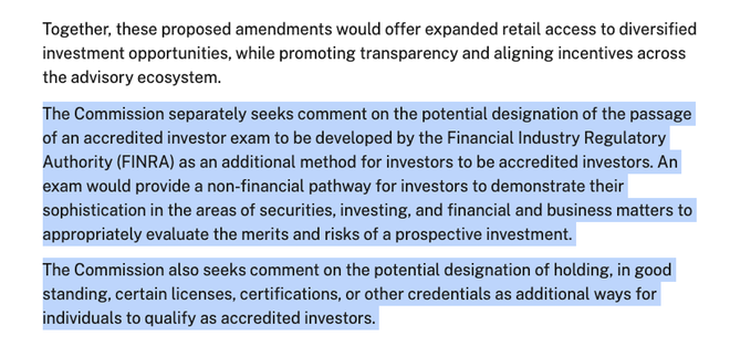 The image shows an excerpt from an SEC-related document discussing proposed amendments to expand retail access to diversified investments, including a highlighted paragraph noting the Commission's request for comment on using passage of a FINRA-administered accredited investor exam as an additional accreditation method, and another requesting comment on professional licenses/certifications as qualifying credentials. The "Important!" caption likely emphasizes the SEC's consideration of new pathways to accredited investor status beyond traditional income/net worth thresholds.