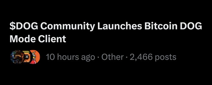 A news headline reads '$DOG Community Launches Bitcoin DOG Mode Client' posted 10 hours ago with 2,466 posts.