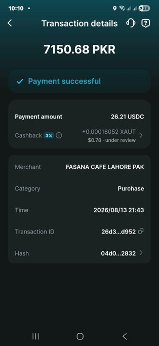 A screenshot of a successful cryptocurrency transaction details showing 7150.68 PKR paid via 26.21 USDC to merchant 'FASANA CAFE LAHORE PAK' on 2026/08/13.