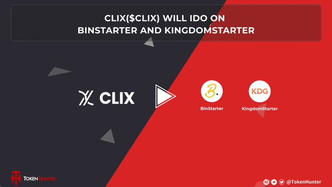 A promotional graphic for CLIX announcing 'CLIX($CLIX) WILL IDO ON BINSTARTER AND KINGDOMSTARTER', featuring the TokenHunter logo.