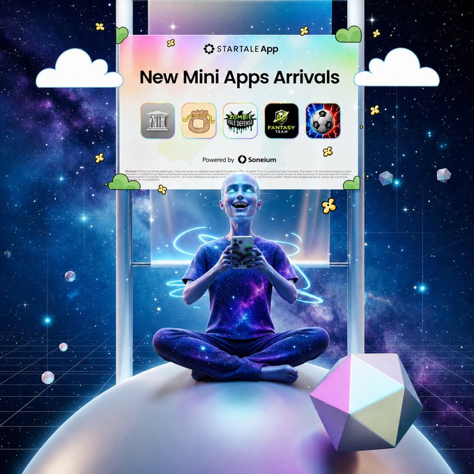 Promotional poster for STARTALE App's 'New Mini Apps Arrivals' featuring a cosmic-themed character using a smartphone, powered by Soneium.