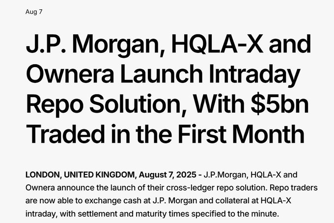 A news article headline reading "J.P. Morgan, HQLA-X and Ownera Launch Intraday Repo Solution, With $5bn Traded in the First Month", dated August 7, from London, United Kingdom.