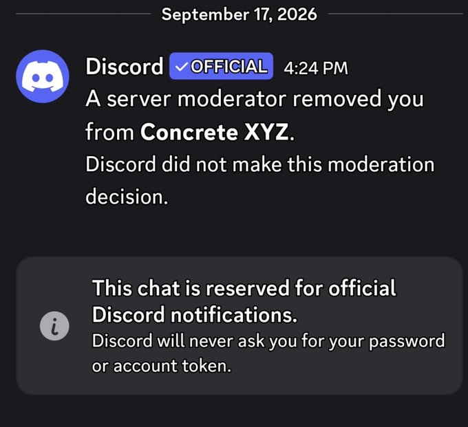 A Discord notification from September 17, 2026, reads: 'A server moderator removed you from Concrete XYZ. Discord did not make this moderation decision.'