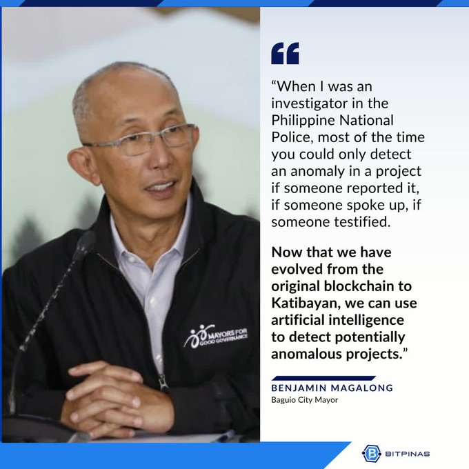 A quote graphic featuring Benjamin Magalong, Mayor of Baguio City, discussing the evolution from blockchain to Katibayan and the use of artificial intelligence to detect anomalous projects, published by BITPINAS.