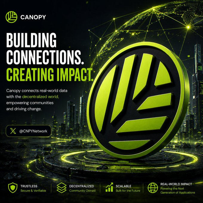 A promotional graphic for CANOPY (@CNPYNetwork) featuring a large green logo coin, reading 'BUILDING CONNECTIONS. CREATING IMPACT.' with descriptors 'TRUSTLESS,' 'DECENTRALIZED,' 'SCALABLE,' and 'REAL-WORLD IMPACT.'