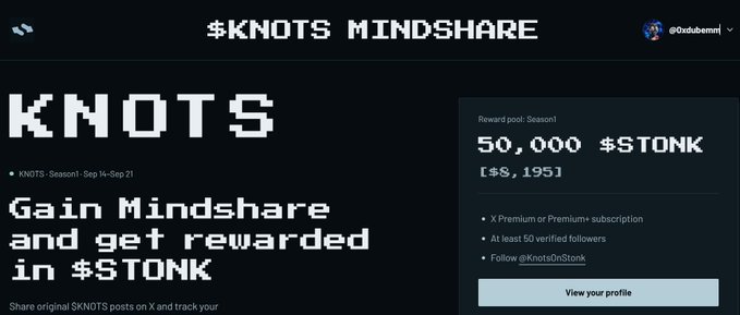 A promotional graphic for "$KNOTS MINDSHARE," offering a reward of 50,000 $STONK (~$195) for gaining mindshare on X.