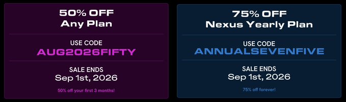 Two promotional banners advertise discounts: '50% OFF Any Plan' using code 'AUG2026FIFTY' ending Sep 1st, 2026, and '75% OFF Nexus Yearly Plan' using code 'ANNUALSEVENFIVE' ending Sep 1st, 2026.