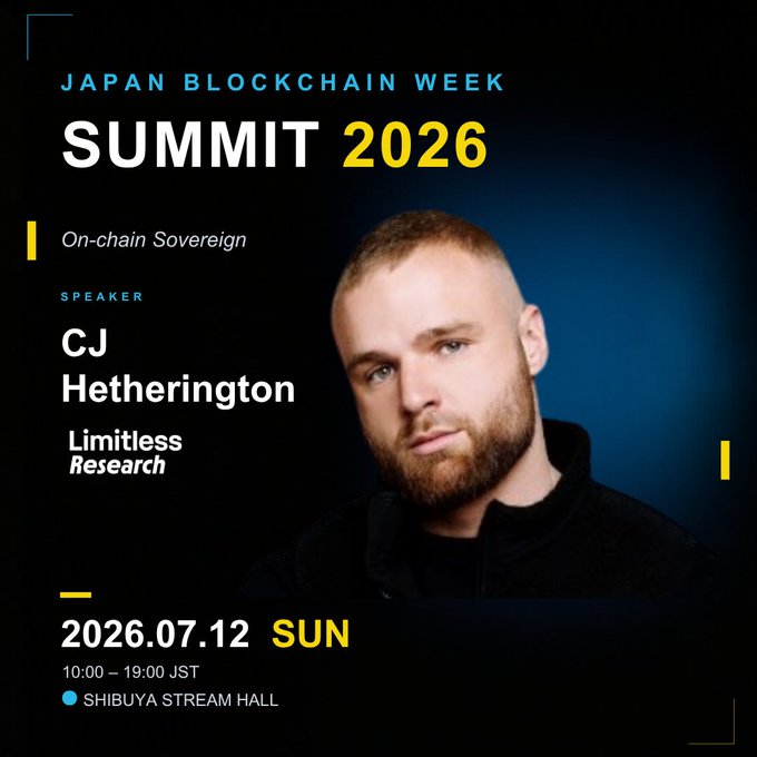 A promotional poster for Japan Blockchain Week Summit 2026 featuring speaker CJ Hetherington from Limitless Research, scheduled for July 12, 2026 at Shibuya Stream Hall.