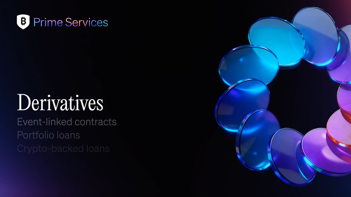 A dark promotional graphic for 'Prime Services' featuring colorful translucent blue and purple discs, with text listing 'Derivatives', 'Event-linked contracts', 'Portfolio loans', and 'Crypto-backed loans'.