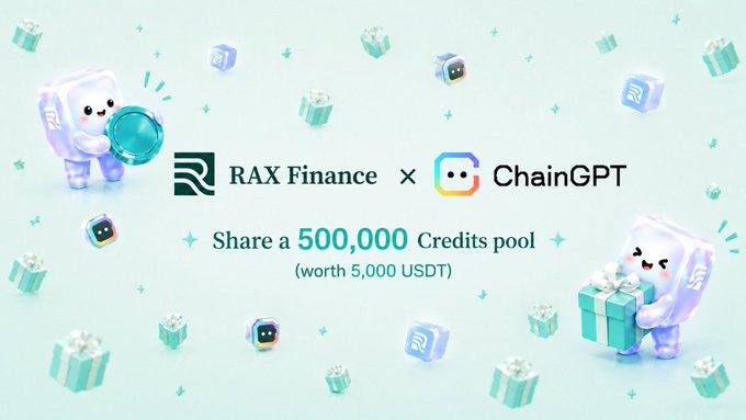 A promotional graphic for a partnership between RAX Finance and ChainGPT, announcing a shared 500,000 Credits pool (worth 5,000 USDT) as an early user incentive, featuring the two projects' logos alongside cute 3D mascot characters holding coins and gifts. The image directly illustrates the post's mention of the RAX Finance whitelist event with ChainGPT, where users can participate to win 500,000 in credits.