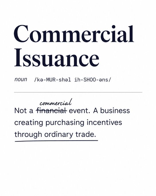 A dictionary-style definition of "Commercial Issuance" (noun /kə-MUR-shəl ih-SHOO-əns/) reads: *"commercial — Not a financial event. A business creating purchasing incentives through ordinary trade,"* with "financial" struck through and "ordinary trade" underlined.

The image reinforces the post's argument by reframing "issuance" as a mundane commercial act—discounts, promotions, vouchers—rather than a financial one, supporting VOW's premise that retailers already create transferable value through ordinary trade.