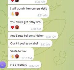 A series of text messages reads: "I will launch 1m runners daily", "You all will get filthy rich", "And Santa balloons higher", "Our #1 goal as a cabal", "Santa to 5m", and "No prisoners".