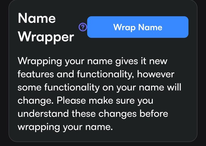An informational screen titled "Name Wrapper" explaining that wrapping your ENS name gives it new features and functionality, with a blue "Wrap Name" button.