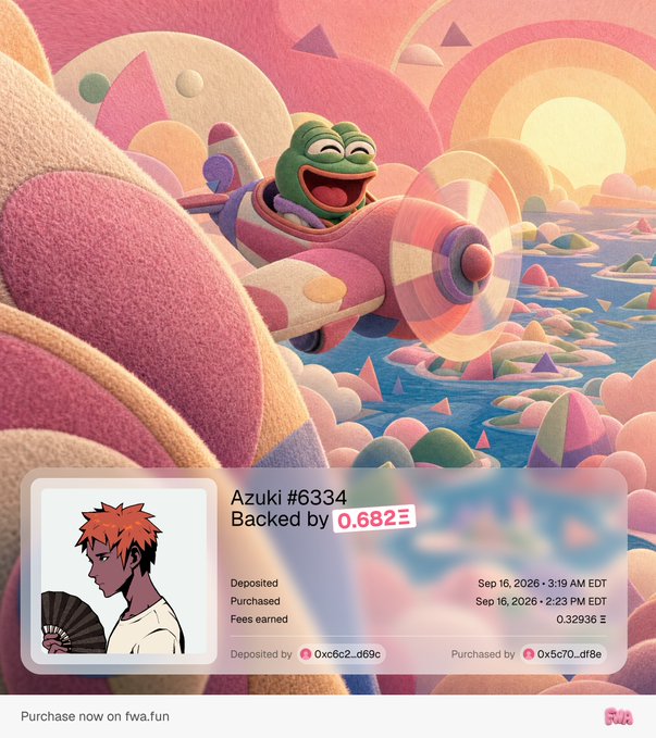 An advertisement or artwork showing the character Pepe the Frog joyfully flying a pink plane through a pastel-colored cloudscape, with an overlay panel reading 'Azuki #6334 Backed by 0.682' and transaction details from 'fwa.fun'.