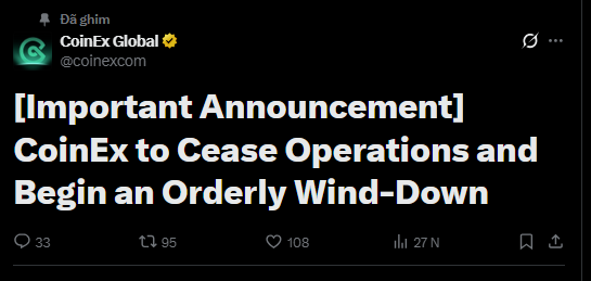 A screenshot of a tweet from CoinEx Global (@coinexcom) announcing '[Important Announcement] CoinEx to Cease Operations and Begin an Orderly Wind-Down', with 33 replies, 95 reposts, 108 likes, and 27K views.