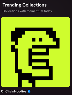 A pixelated black hooded figure logo on a lime green background appears under the "Trending Collections" header on OpenSea's front page, representing the OnChainHoodies NFT collection that has gained momentum as a featured top mover of the day.