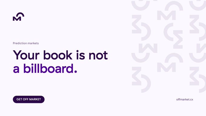A marketing landing page for offmarket.cx featuring the headline 'Your book is not a billboard.' under the subheading 'Prediction markets,' with a 'GET OFF MARKET' button.