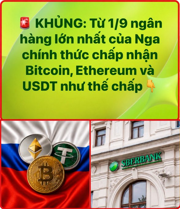 A Vietnamese-language news graphic announces that from September 1st, Sberbank, Russia's largest bank, officially accepts Bitcoin, Ethereum, and USDT as collateral, featuring imagery of the Russian flag, cryptocurrency coins, and a Sberbank building.