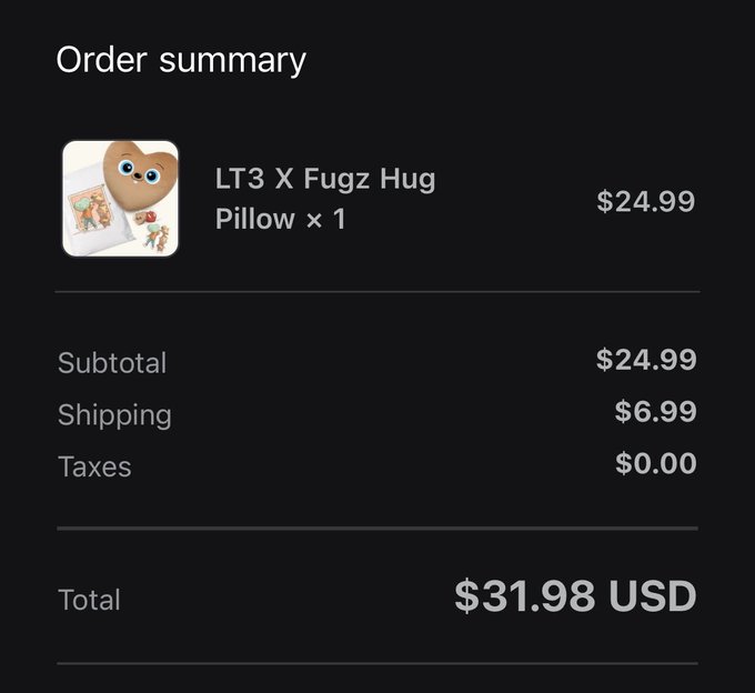 An order summary screenshot showing a purchase of an "LT3 X Fugz Hug Pillow" for $24.99, with $6.99 shipping and no taxes, totaling $31.98 USD. This serves as proof of purchase for the collaborative merchandise between @FugzOfficial and @LT3NFT.