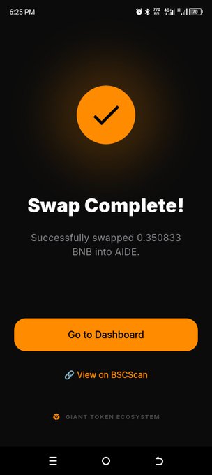 A mobile screen showing a successful swap confirmation stating "Swap Complete! Successfully swapped 0.350833 BNB into AIDE," with options to "Go to Dashboard" or "View on BSCScan" from the Giant Token Ecosystem. The image directly supports the post by documenting the user's recent purchase of AIDE tokens via The Giant Wallet, illustrating their commitment to adding to their AIDE holdings as mentioned.