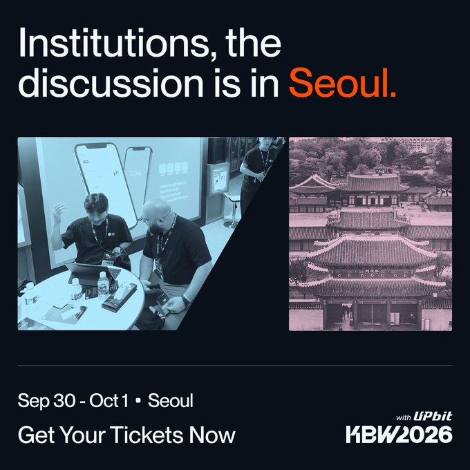 An event advertisement reads 'Institutions, the discussion is in Seoul' with dates 'Sep 30 - Oct 1 • Seoul', featuring two split images of a tech conference and traditional Korean palace, and 'Get Your Tickets Now' with KBW2026 logo with Upbit.