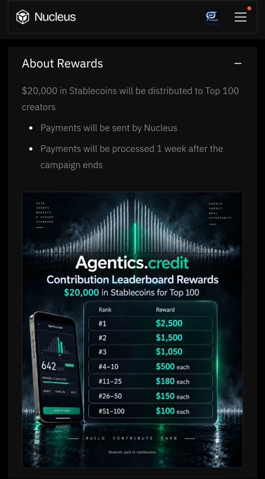A screenshot from Nucleus announcing 'About Rewards' with $20,000 in Stablecoins to be distributed to the Top 100 creators, including a leaderboard for 'Agentics.credit'.