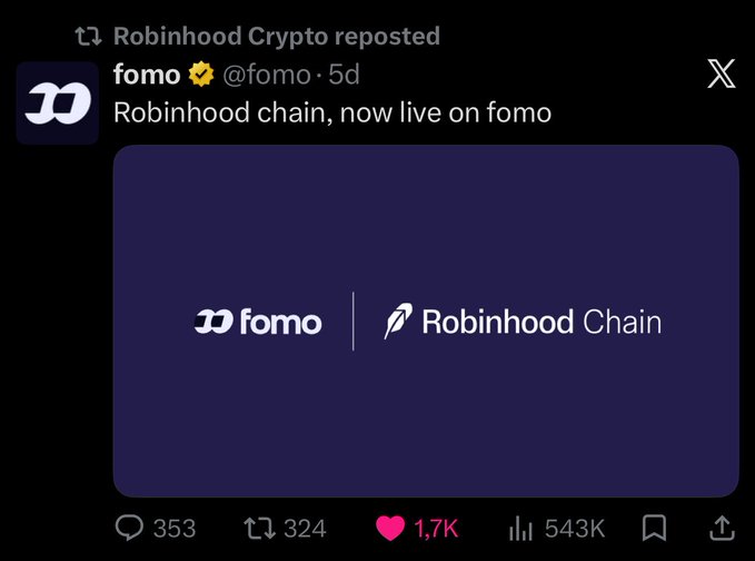 A screenshot of an X (Twitter) post from 'fomo' (@fomo) reposted by Robinhood Crypto reading 'Robinhood chain, now live on fomo', showing the fomo and Robinhood Chain logos with 1.7K likes and 543K views.
