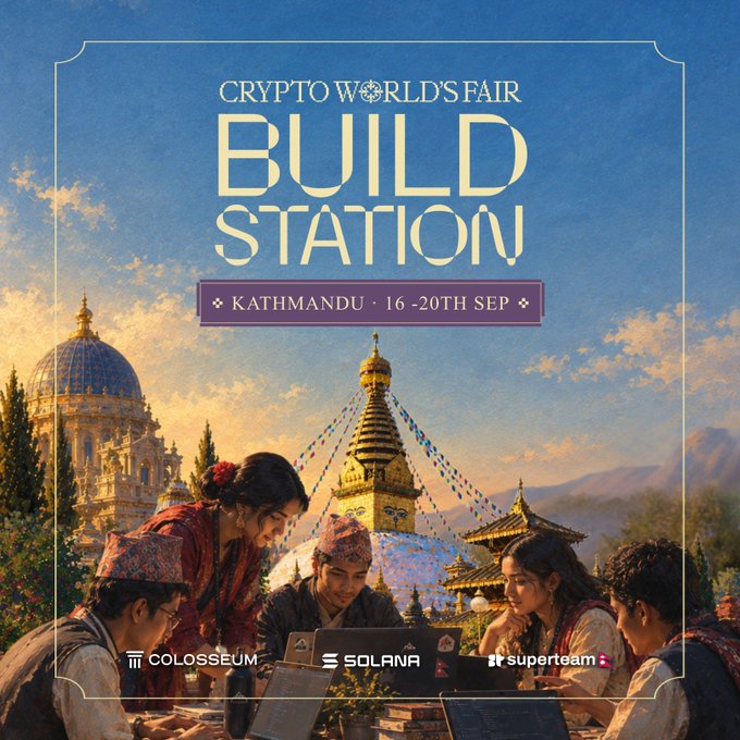 A promotional poster for 'CRYPTO WORLD'S FAIR BUILD STATION' in Kathmandu from 16-20th Sep, featuring logos for Colosseum, Solana, and Superteam.