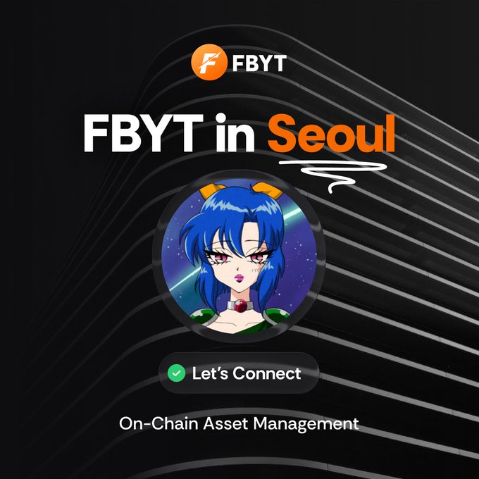 A promotional graphic for 'FBYT in Seoul' featuring an anime-style character with blue hair and horns in a circular badge, with a 'Let's Connect' button and the tagline 'On-Chain Asset Management.'