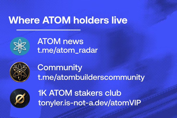 A promotional graphic with a blue background titled 'Where ATOM holders live,' listing links for 'ATOM news t.me/atom_radar', 'Community t.me/atombuilderscommunity', and '1K ATOM stakers club tonyler.is-not-a.dev/atomVIP'.