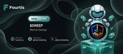 A digital promotional graphic for $SWEEP Meme Sweep on the Fourtis platform, featuring a futuristic astronaut-style character with teal energy accents beside the text "$SWEEP Meme Sweep" and social media handles, illustrating the token's 100% price increase since listing with its market cap rising from 109.4K$ to 221.4K$.