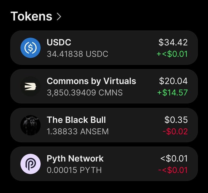 A mobile app screenshot displaying a 'Tokens' portfolio list including USDC ($34.42), Commons by Virtuals ($20.04), The Black Bull ($0.35), and Pyth Network (<$0.01) with their respective amounts and price changes.