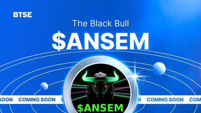 A promotional graphic with a blue background advertising a cryptocurrency or token called '$ANSEM' (The Black Bull), featuring a black bull logo and 'COMING SOON' text along with 'BTSE' branding.