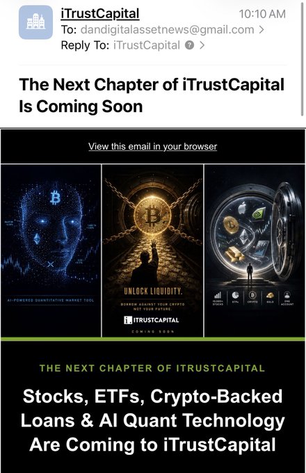 The image is a screenshot of an email from iTrustCapital announcing "The Next Chapter of iTrustCapital Is Coming Soon," promoting upcoming features including Stocks, ETFs, Crypto-Backed Loans, and AI Quant Technology. The email features three promotional graphics highlighting their Bitcoin services and AI-powered quantitative market tool, aligning with the post's message about iTrustCapital becoming a one-stop shop for diverse investments like crypto, stocks, and ETFs in retirement accounts.