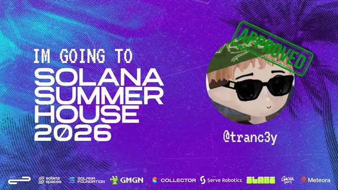 Promotional graphic reading 'I'M GOING TO SOLANA SUMMER HOUSE 2026' with an 'APPROVED' stamp on an avatar of @tranc3y wearing sunglasses, featuring sponsor logos including Solana Spaces, GMGN, Collector, and others.