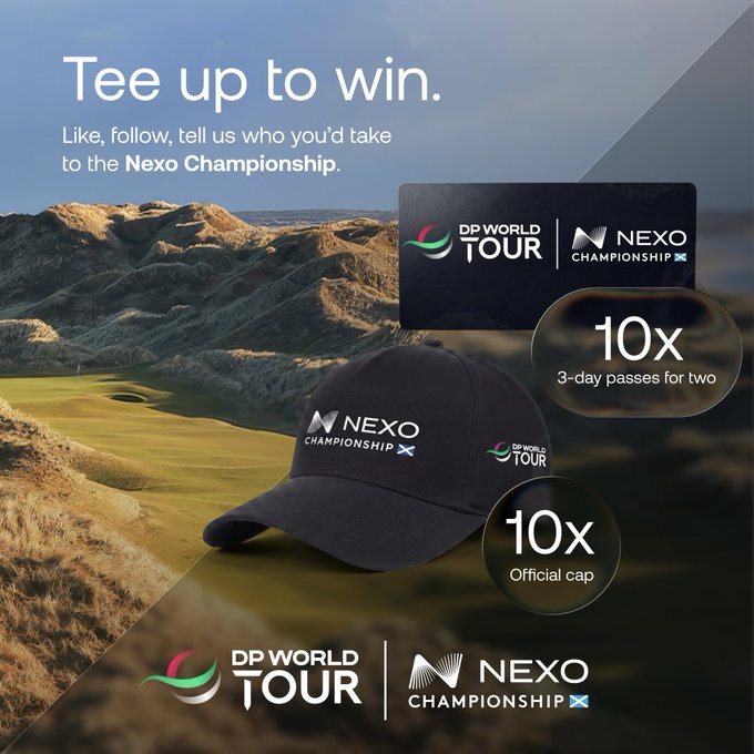 A promotional giveaway image for the Nexo Championship featuring a black DP World Tour branded cap and VIP pass, offering "10x 3-day passes for two" and "10x Official cap" prizes with the tagline "Tee up to win," set against a scenic Scottish links golf course backdrop.