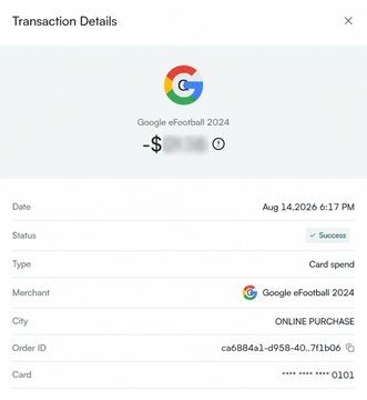 A screenshot of 'Transaction Details' for 'Google eFootball 2024' showing a successful 'Card spend' dated Aug 14, 2026 6:17 PM.