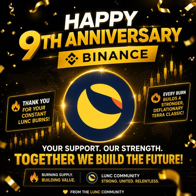 Binance 9th Anniversary celebratory graphic themed around LUNC/Terra Classic burns, with text 'THANK YOU FOR YOUR CONSTANT LUNC BURNS! EVERY BURN BUILDS A STRONGER, DEFLATIONARY TERRA CLASSIC!'