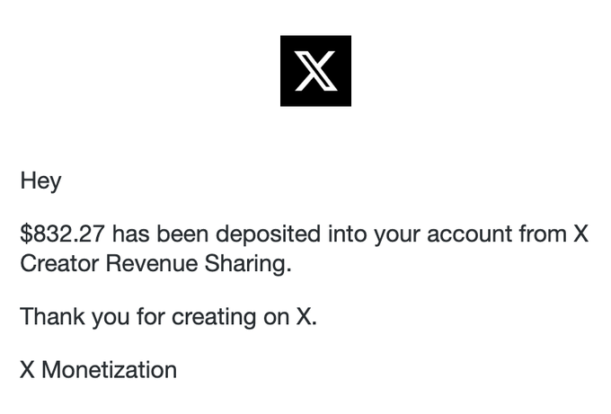 Notification message stating '$832.27 has been deposited into your account from X Creator Revenue Sharing,' with the X logo at the top.