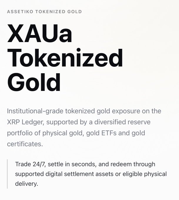 A promotional graphic for 'XAUa Tokenized Gold' by Assetiko, describing institutional-grade tokenized gold exposure on the XRP Ledger, tradeable 24/7.