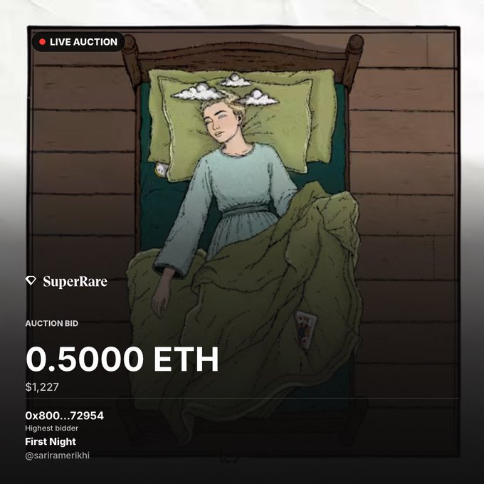 A SuperRare live auction listing displays the digital artwork "First Night" by @saritramerikhi (token 0x800...72954), showing a blonde figure sleeping peacefully in a wooden bed with a yellow pillow and green blanket while clouds float above her head, currently bid at 0.5000 ETH ($1,227).